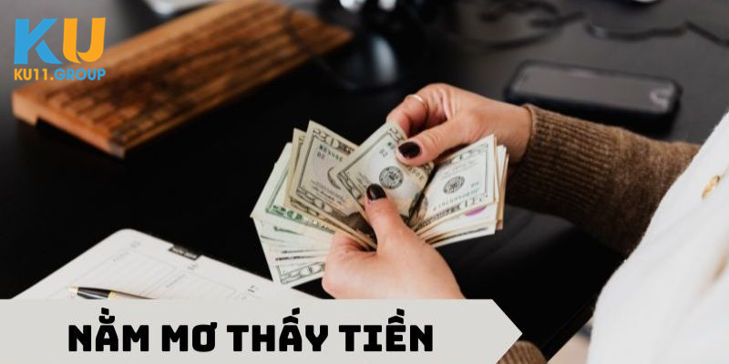 Giải mã giấc mơ thấy tiền - Những điềm báo liên quan
