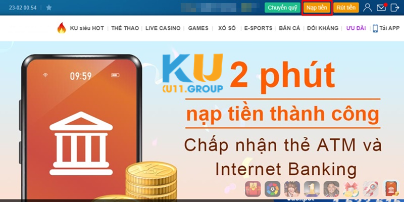 Hội viên muốn tăng số dư tài khoản cần ấn vào phần nạp tiền Ku11