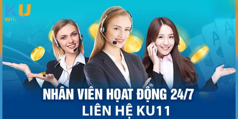 Khi nào nên liên hệ với Ku11?