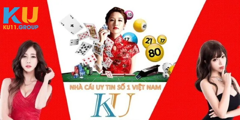Nhà cái uy tín chất lượng số 1 Việt Nam - Ku11
